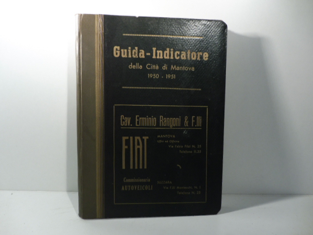 Guida indicatore della città di Mantova 1950-1951 a cura dell'agenzia Radar